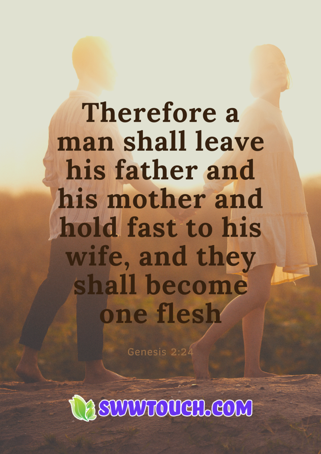 therefore-a-man-shall-leave-his-father-and-his-mother-and-hold-fast-to