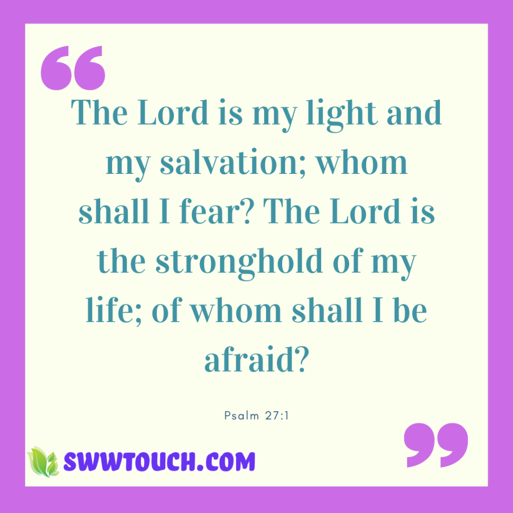 The Lord Is My Light And My Salvation Whom Shall I Fear The Lord Is 