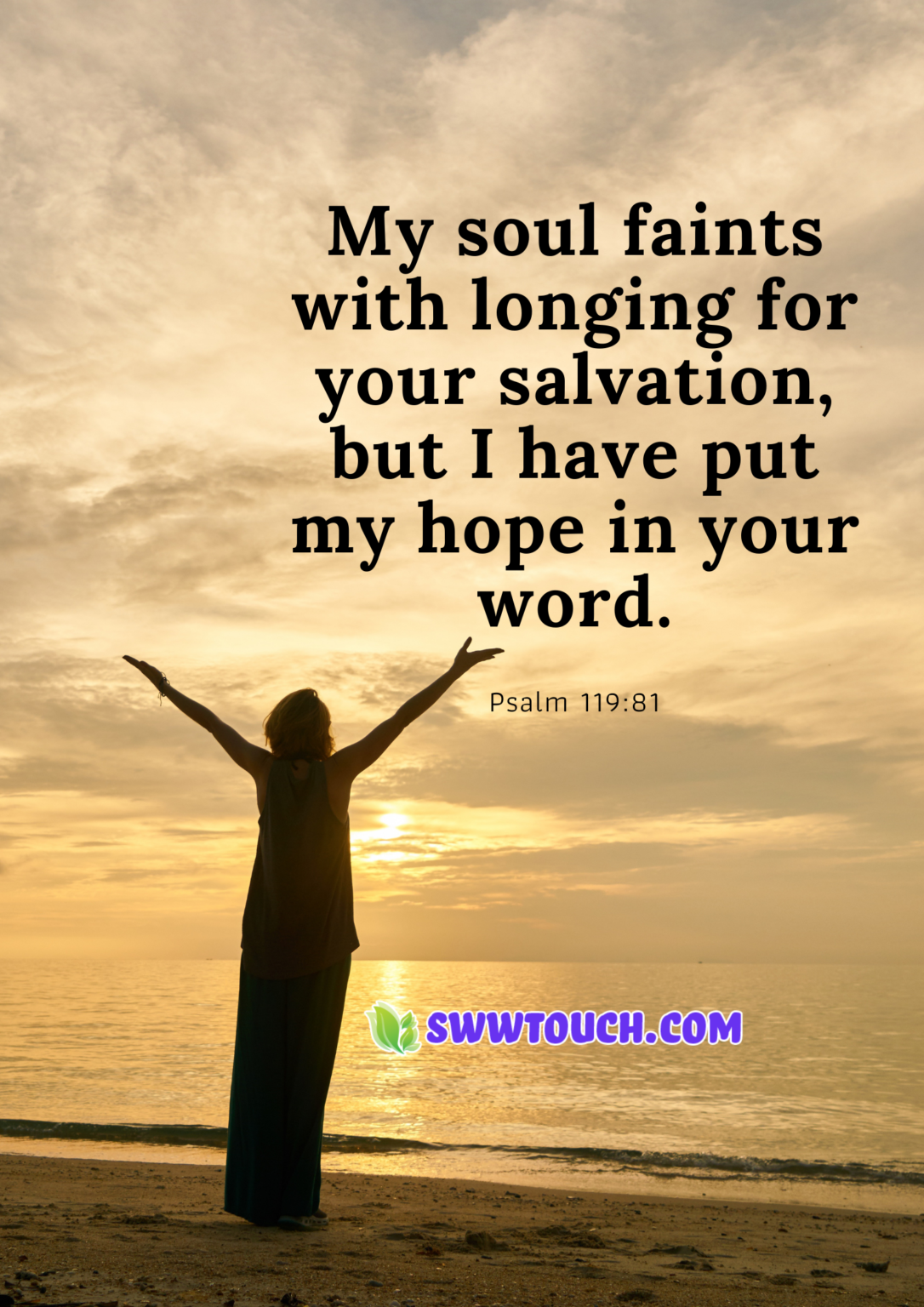 my-soul-faints-with-longing-for-your-salvation-but-i-have-put-my-hope